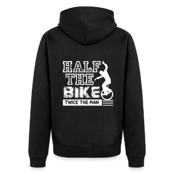 Unicycling Unicycle Half The Bike Twice The Man - Unisex Premium Organic Zip Hoodie - black - Back - Nico (187cm)