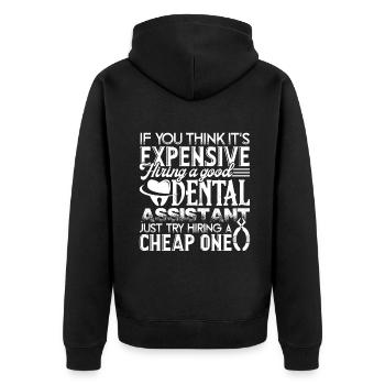 Dental Assistant I Am A Good Dental Assistant - Unisex Premium Organic Zip Hoodie - black - Back - Nico (187cm)