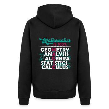 Mathematician Mathematician Mathematics Is Magic - Unisex Premium Organic Zip Hoodie - black - Back - Nico (187cm)
