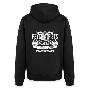 Psychiatrist Psychiatrist Make Best Grandpas - Unisex Premium Organic Zip Hoodie - black - Back - Nico (187cm)