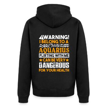 Aquarius I Belong To A Crazy Aquarius - Unisex Premium Organic Zip Hoodie - black - Back - Nico (187cm)