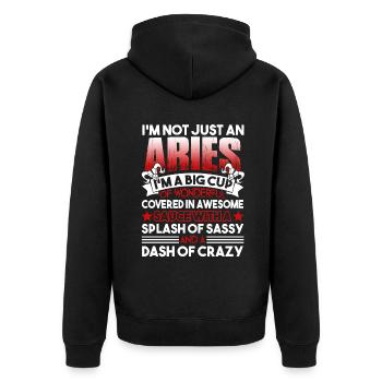 Aries I'm Not Just An Aries - Unisex Premium Organic Zip Hoodie - black - Back - Nico (187cm)