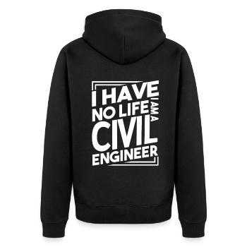 Civil Engineer I Have No Life I'm A Civil Engineer - Unisex Premium Organic Zip Hoodie - black - Back - Nico (187cm)
