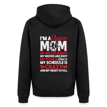 Dancer I'm A Dance Mom - Unisex Premium Organic Zip Hoodie - black - Back - Nico (187cm)