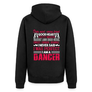 Dancer I Am A Dancer - Unisex Premium Organic Zip Hoodie - black - Back - Nico (187cm)