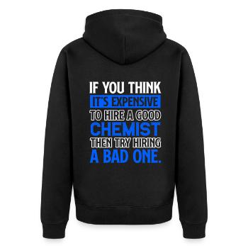 Chemist I Am A Good Chemist - Unisex Premium Organic Zip Hoodie - black - Back - Nico (187cm)