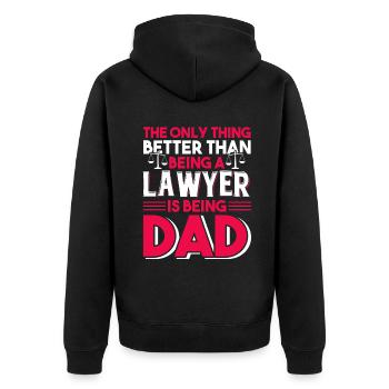 Lawyer Love Being A Lawyer And Dad - Unisex Premium Organic Zip Hoodie - black - Back - Nico (187cm)
