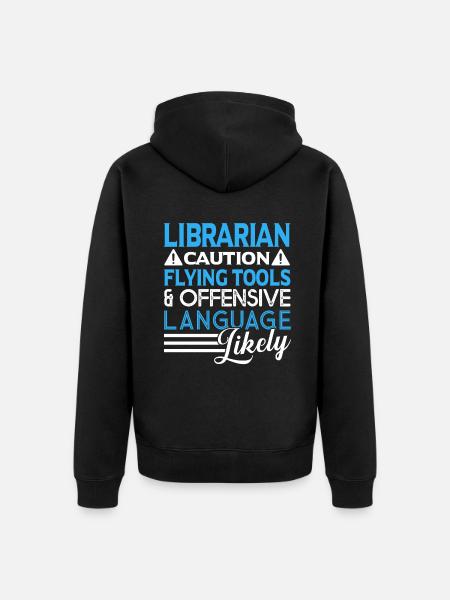 Librarian Caution Flying Tools - Unisex Premium Organic Zip Hoodie - black