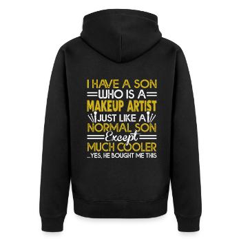 Makeup Artist My Son Is A Makeup Artist - Unisex Premium Organic Zip Hoodie - black - Back - Nico (187cm)