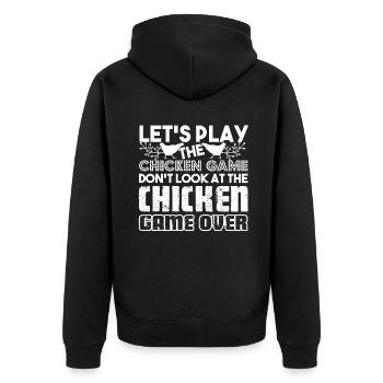 Chicken Let's Play The Chicken Game - Unisex Premium Organic Zip Hoodie - black - Back - Nico (187cm)