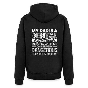Dental Assistant My Dad Is A Dental Assistant - Unisex Premium Organic Zip Hoodie - black - Back - Nico (187cm)