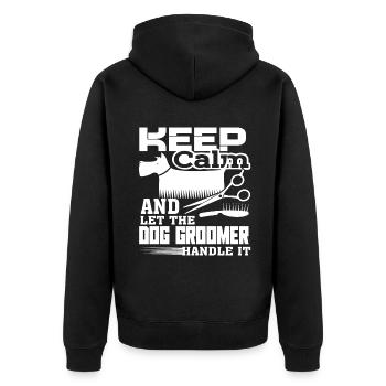 Dog Groomer Let The Dog Groomer Handle It - Unisex Premium Organic Zip Hoodie - black - Back - Nico (187cm)