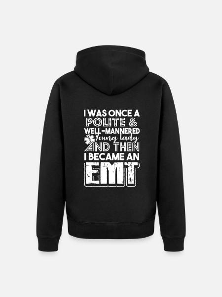 EMT I Became An EMT - Unisex Premium Organic Zip Hoodie - black