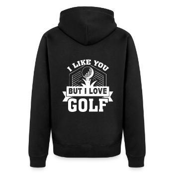 Golf I Like You But I Love Golf - Unisex Premium Organic Zip Hoodie - black - Back - Nico (187cm)