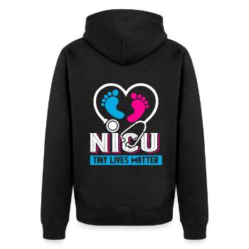 Nicu Nurse Nicu Nurse Tiny Lives Matter - Unisex Premium Organic Zip Hoodie - black - Back - Nico (187cm)