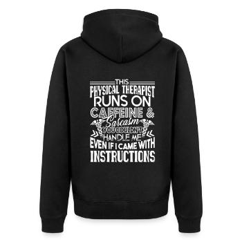 This Physical Therapist Runs On Caffeine - Unisex Premium Organic Zip Hoodie - black - Back - Nico (187cm)