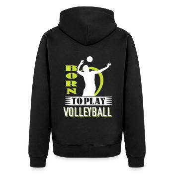 Volleyball Born To Play Volleyball - Unisex Premium Organic Zip Hoodie - black - Back - Nico (187cm)