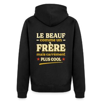 Le Beauf Frère Plus Cool Idée Pour Beau-Frère - Veste à capuche bio Premium Unisexe - noir - Dos - Nico (187cm)
