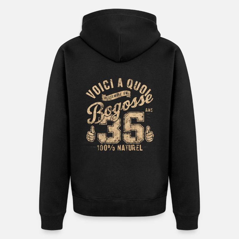 Bogosse de 35 Ans - Veste à capuche bio Premium Unisexe - noir