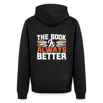 The book is always better Read Book Gift - Unisex Premium Organic Zip Hoodie - black - Back - Nico (187cm)