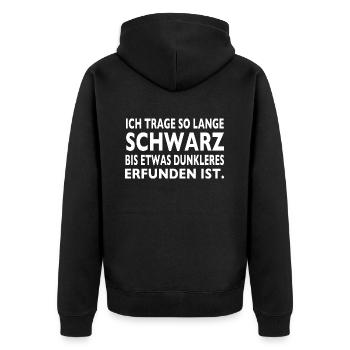 Ich trage so lange Schwarz bis es etwas dunkleres - Unisex Premium Bio Zip Hoodie - Schwarz - Hinten - Nico (187cm)