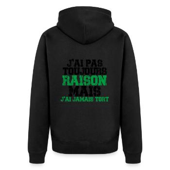 J'ai pas toujours raison mais j'ai jamais tort - Veste à capuche bio Premium Unisexe - noir - Dos - Nico (187cm)