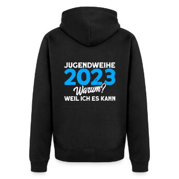 Jugendweihe 2023 Warum Weil Ich Es Kann Geschenk - Unisex Premium Bio Zip Hoodie - Schwarz - Hinten - Nico (187cm)