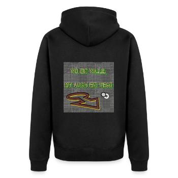 Wo ein Wille, ist auch ein Weg!! - Unisex Premium Bio Zip Hoodie - Schwarz - Hinten - Nico (187cm)