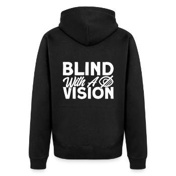 Blind mit einer Vision Blind Geschenk - Unisex Premium Bio Zip Hoodie - Schwarz - Hinten - Nico (187cm)