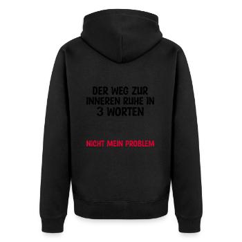 Der Weg zur inneren Ruhe in 3 Worten - Unisex Premium Bio Zip Hoodie - Schwarz - Hinten - Nico (187cm)