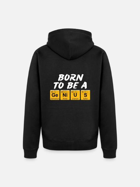 Inscriptie met de namen van de elementen "Born To Be A Genius" - Uniseks Premium bio ziphoodie - zwart