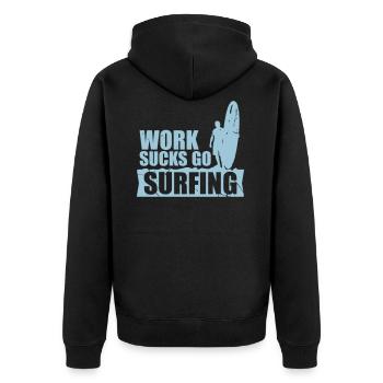 Work Sucks go surfing - surfen - sommer - beach - Unisex Premium Bio Zip Hoodie - Schwarz - Hinten - Nico (187cm)