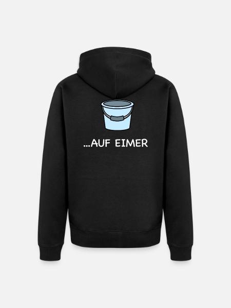 Arsch auf Eimer (Rechts) - Unisex Premium Bio Zip Hoodie - Schwarz