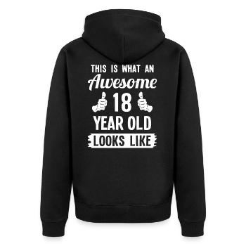 This Is What An Awesome 18 Year Old Looks Like - Unisex Premium Bio Zip Hoodie - Schwarz - Hinten - Nico (187cm)