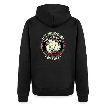 You Can't Scare Me I Have Two Daughters - Shepherd - Unisex Premium Bio Zip Hoodie - Schwarz - Hinten - Nico (187cm)