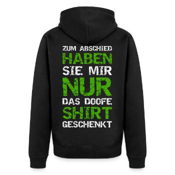 Zum Abschied Haben Nur Das Doofe Shirt Geschenk - Unisex Premium Bio Zip Hoodie - Schwarz - Hinten - Nico (187cm)