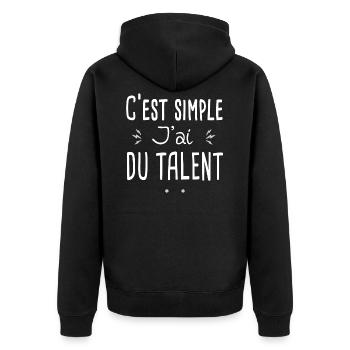 C est simple j'ai du talent. Cadeau humour - Veste à capuche bio Premium Unisexe - noir - Dos - Nico (187cm)