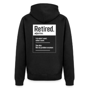 Im Ruhestand. definition-Funny Retirement - Perfektes Gif - Unisex Premium Bio Zip Hoodie - Schwarz - Hinten - Nico (187cm)