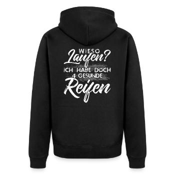 Wieso laufen? Ich habe doch 4 Gesunde Reifen - Unisex Premium Bio Zip Hoodie - Schwarz - Hinten - Nico (187cm)