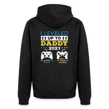 I Leveled Up To Daddy Funny Gaming Dad Quote - Unisex Premium Organic Zip Hoodie - black - Back - Nico (187cm)