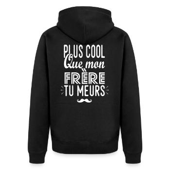 plus cool que mon Frère cadeau frère et sœur - Veste à capuche bio Premium Unisexe - noir - Dos - Nico (187cm)
