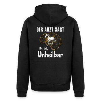 Der Arzt sagt es ist unheilbar - Unisex Premium Bio Zip Hoodie - Schwarz - Hinten - Nico (187cm)