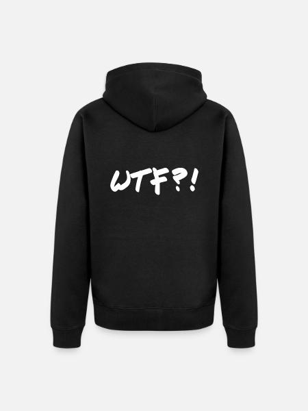 WTF - Unisex Premium Bio Zip Hoodie - Schwarz