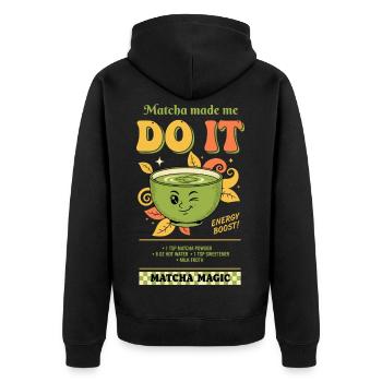 Matcha hat mich dazu gebracht, es zu tun Matcha Magic Grüntee-Vibes - Unisex Premium Bio Zip Hoodie - Schwarz - Hinten - Nico (187cm)