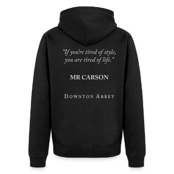 Downton Abbey If You're Tired Of Style Mr Carson - Unisex Premium Organic Zip Hoodie - black - Back - Nico (187cm)