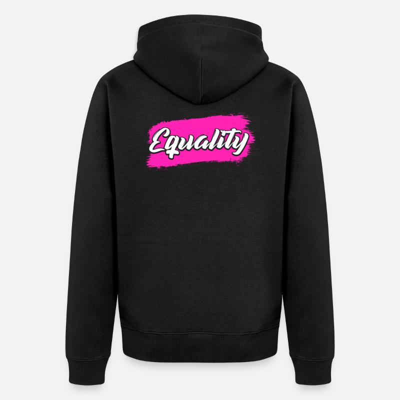 Equality Women's Rights Gift - Unisex Premium Bio Zip Hoodie - Schwarz