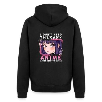 ANIMEGIRL5IDONTNEEDTHERAPYIJUSTMEEDTOWATCHANIME - Unisex Premium Bio Zip Hoodie - Schwarz - Hinten - Nico (187cm)