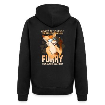 Always be yourself unless you can be a Furry - Unisex Premium Bio Zip Hoodie - Schwarz - Hinten - Nico (187cm)