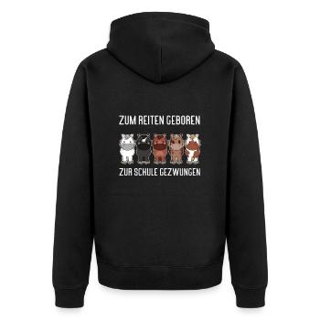 Zum Reiten geboren zur Schule gezwungen - Unisex Premium Bio Zip Hoodie - Schwarz - Hinten - Nico (187cm)