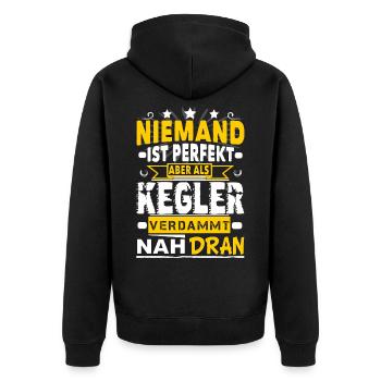 Niemand Ist Perfekt Aber Als Kegler Nah Dran Kegel - Unisex Premium Bio Zip Hoodie - Schwarz - Hinten - Nico (187cm)